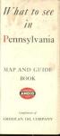 AMOCO 1940 What to see in Pennsylvania & Map