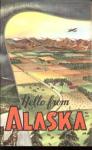 Hello From Alaska beautiful illustrations