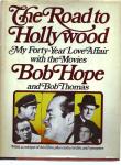 "The Road to Holywood", Bob Hope, 1977