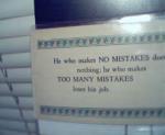 He Who Makes No Mistakes Does Nothing-