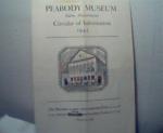 Peabody Museum Cirular of Information 1943!