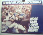 1985 NFL Coupon Calendar with Pro Hall of Famers!