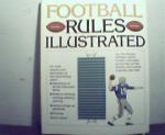 Football Rules Illustrated by G Sullivan and C Fellowes