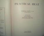 Practical Heat by T Croft and RB Purdy, c1938 Part 1!