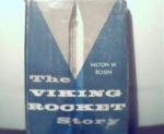 Viking Rocket Story by Milton W Rosen c1955!!