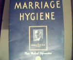 Marriage Hygiene by Plain Medical Information c1937!