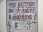 We Never Did that Before-by Edward Laska,