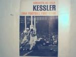 Smooth as Silk Kessler 1964 Football Fan Guide,