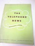 The Telephone News, August. 1940