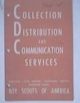 Collection Distribution and Communication Service