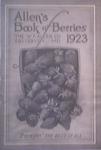 Allen's Book of Berries The W. F. Allen Co.,1923