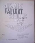 The Family Fallout Shelter Building Booklet, June.1969