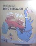 The Flintstones Dino Gets A Job 1974 Book Hanna Barbera