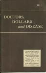 DOCTORS,DOLLARS,AND DISEASE PAMPHLET,1939