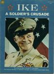 IKE, A Soldier's Crusade, L. Van Gelder, 1969