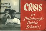 Crisis in Pittsburgh Public Schools!, 60's