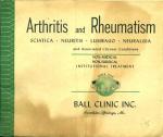 Arthritis & Rheumatism, Ball Clinic, ca 1950
