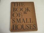 The Book of Small Houses 1936 Architectural Forum