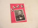Jazz Magazine- Volume 1- No.1- FIRST ISSUE 12/15/44