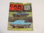 Car Life Magazine- 5/1967- Chevy Impala 427 Test