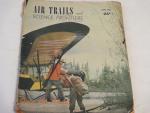 Air Trails and Space Frontiers- 4/1947- Over the Artic