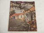 Home Building Ideas- 1950- Planning a New Home
