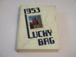 United States Naval Academy Yearbook 1953- Lucky Bag
