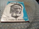 Negro Digest Magazine 4/1969 American Black Theater