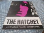 The Hatchet- A Romanian/Italion Film Production