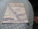 Reader's Digest Feature 6/1974- Bus Crash!