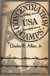 Concentration Camps USA/Charles Allen - 1966
